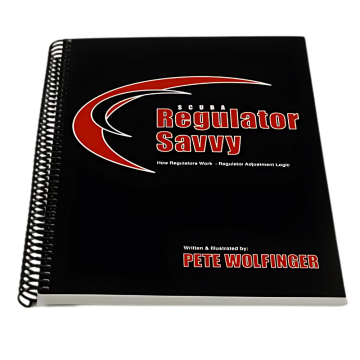 Scuba Regulator Savvy by Pete Wolfinger