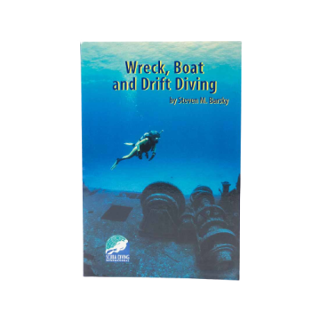 Wreck, Boat and Drift Diving Manual
