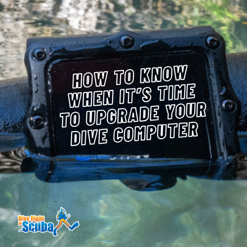 How to Know When It’s Time to Upgrade Your Dive Computer